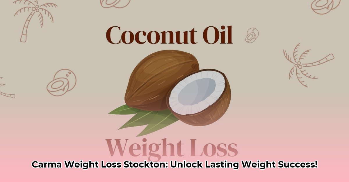 carma weight loss stockton